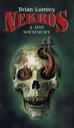 Nekros a jiné noční můry - Brian Lumley