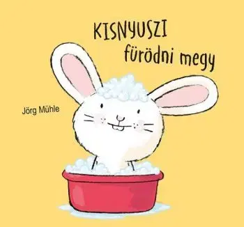 Kisnyuszi fürödni megy - Jörg Mühle, Jörg Mühle