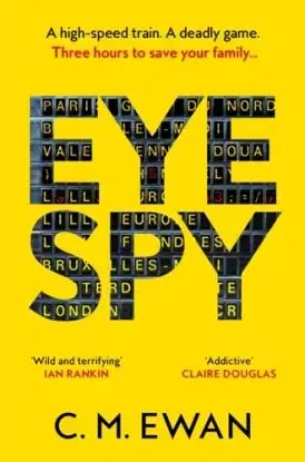 Eye Spy - C. M. Ewan