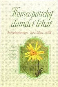 Homeopatický domácí lékař - Dana Ullman
