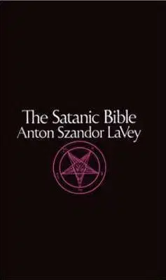 The Satanic Bible - Anton Szandor LaVey