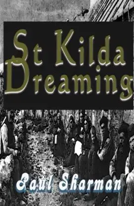 St Kilda Dreaming - Paul Sharman