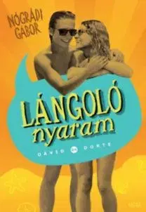 Lángoló nyaram - Dávid és Dorte - Gábor Nógrádi