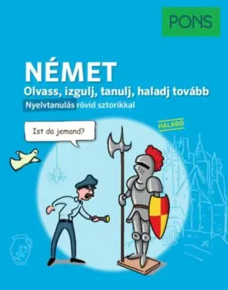 PONS Olvass, izgulj, tanulj, haladj tovább - Német - Stefanie Bernhuber