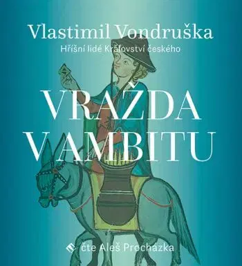Vražda v ambitu - audiokniha - Vlastimil Vondruška