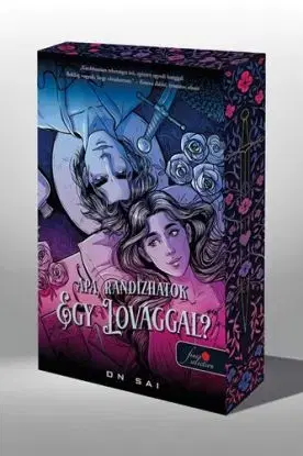 Apa, randizhatok egy lovaggal? - Éldekorált kiadás - On Sai
