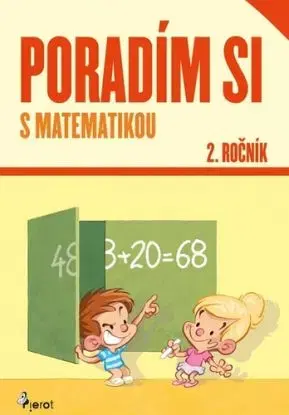 Poradím si s matematikou 2.ročník, nové vydanie - Adriana Gočová, Filip Škoda