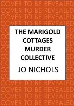 The Marigold Cottages Murder Collective - John Nichols