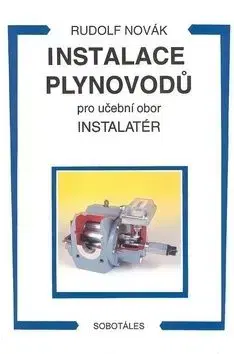 Instalace plynovodů pro učební obor Instalatér - Rudolf Novák