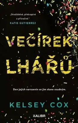 Večírek lhářů - Kelsey Cox