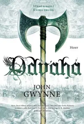 Věrní a padlí 2: Odvaha - John Gwynne
