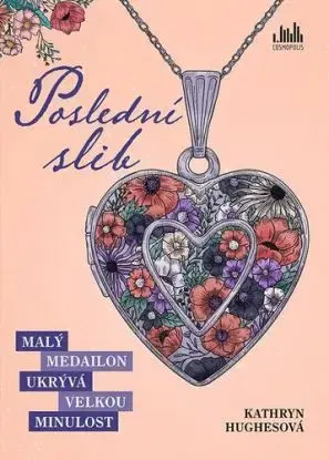Poslední slib - Kathryn Hughes
