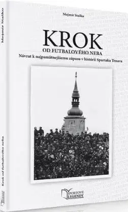 Krok od futbalového neba - Mojmír Staško