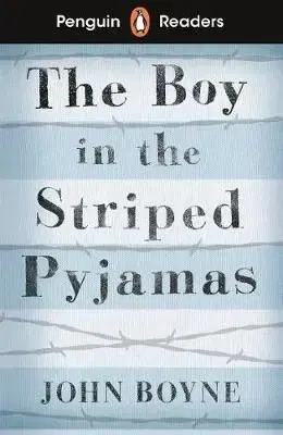 Penguin Readers Level 4: The Boy in Striped Pyjamas - John Boyne