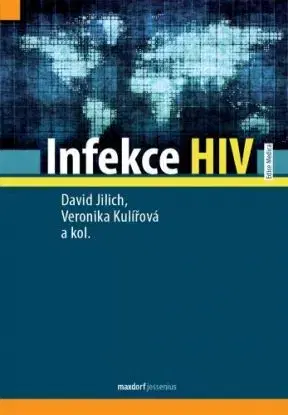Infekce HIV - David Jilich, Veronika Kulířová