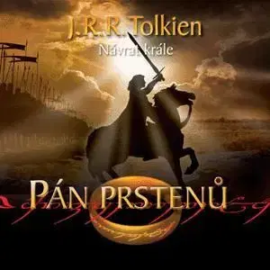 Pán prstenu - Návrat krále Audiokniha - John Ronald Reuel Tolkien
