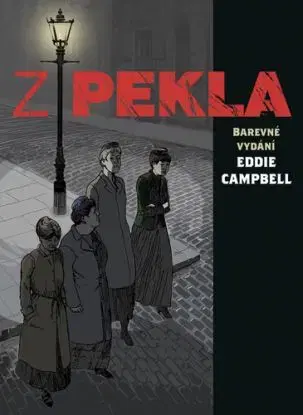 Z pekla, 3. vydání - Alan Moore
