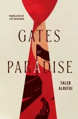 The Gates of Paradise - Taleb Alrefai