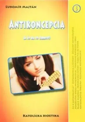 Antikoncepcia - a čo na to Cirkev? - Lubomir Majtan