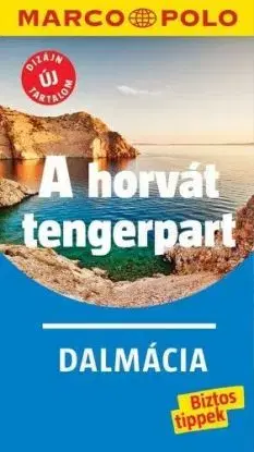 A horvát tengerpart - Dalmácia