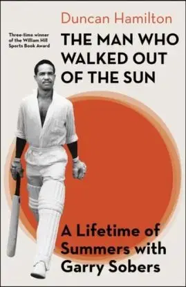 Man Who Walked Out of the Sun - Duncan Hamilton