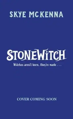 Hedgewitch: Stonewitch - Skye McKenna