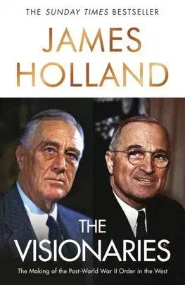 The Visionaries - James Holland