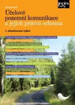 Účelové pozemní komunikace a jejich právní ochrana - Roman Kočí