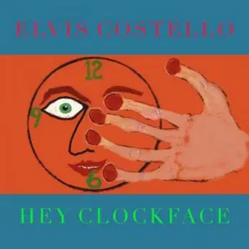 Costello Elvis - Hey Clockface CD - Elvis Costello