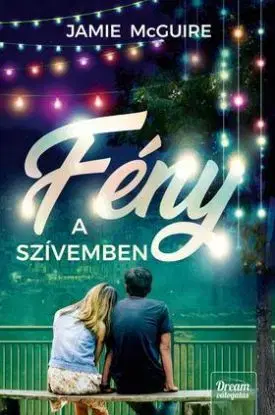 Fény a szívemben - Jamie McGuire