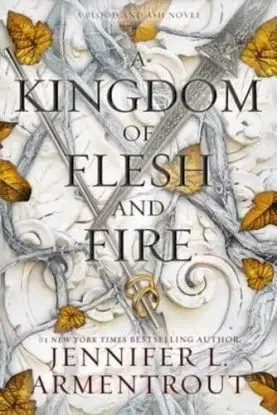 Kingdom of Flesh and Fire - Jennifer L. Armentrout