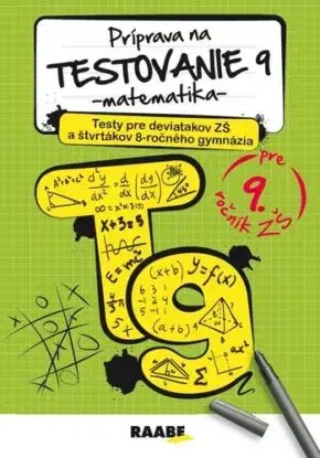 Príprava na testovanie 9 PZ - matematika - Pavol Kelecs, Terézia Žigová