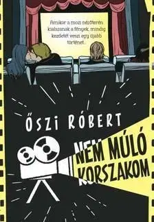 Nem múló korszakom - Róbert Őszi