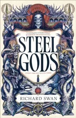 Steel Gods - Richard Swan