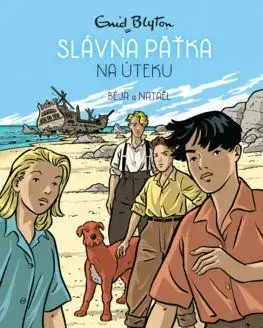 Slávna päťka 3: Na úteku - komiks - Enid Blyton
