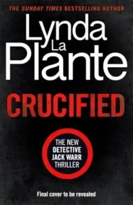Crucified - Lynda La Plante