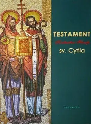 Testament sv. Cyrila, 2. vydanie - Václav Kocian