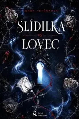 Slídilka vs Lovec - Lenka Petřeková