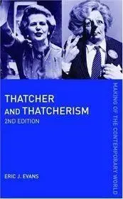 THATCHER AND THATCHERISM