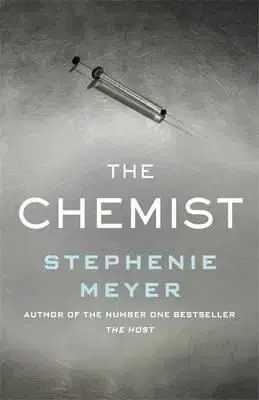 The Chemist - Stephenie Meyer
